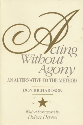 Acting without agony: An alternative to the Method