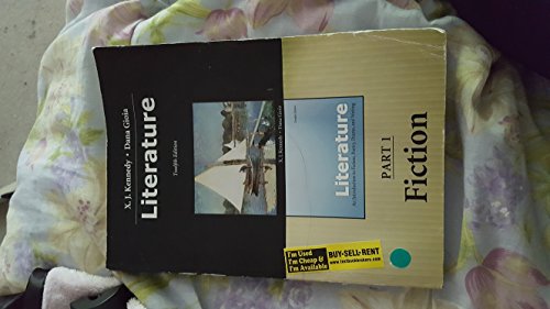 Literature: An Introduction to Fiction, Poetry, Drama, and Writing: Portable Edition