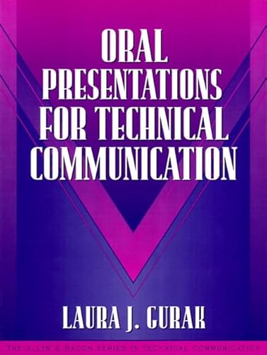 Oral Presentations for Technical Communication: (Part of the Allyn & Bacon Series in Technical Communication)