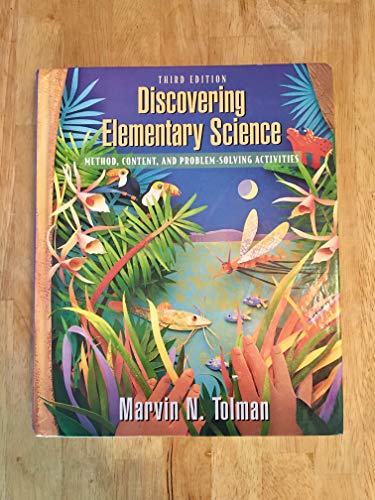Discovering Elementary Science: Method, Content, and Problem-Solving Activities