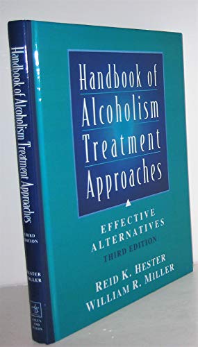 Handbook of Alcoholism Treatment Approaches: Effective Alternatives, 3rd Edition