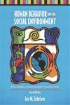 Human Behavior and the Social Environment: Shifting Paradigms in Essential Knowledge for Social Work Practice (4th Edition)