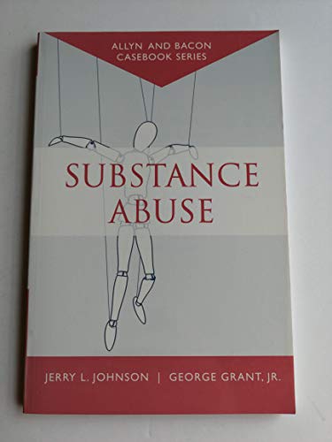 Casebook: Substance Abuse (Allyn & Bacon Casebook Series)