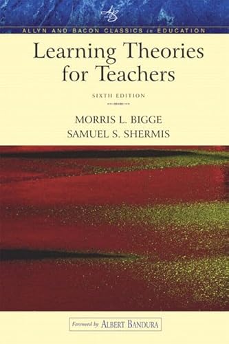 Learning Theories for Teachers (An Allyn & Bacon Classics Edition) (6th Edition)