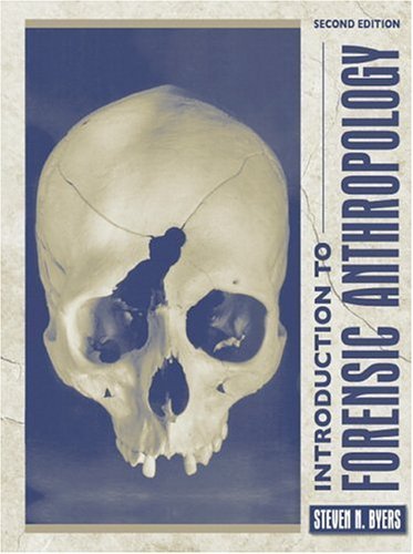 Introduction to Forensic Anthropology: A Textbook (2nd Edition)