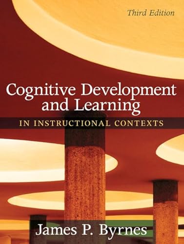 Cognitive Development and Learning in Instructional Contexts