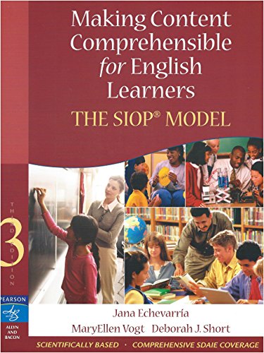 Making Content Comprehensible for English Learners: The SIOP Model (3rd Edition)