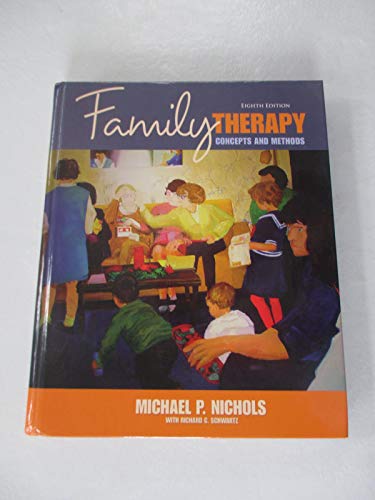 Family Therapy: Concepts & Methods (8th Edition)