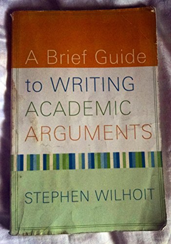 Brief Guide to Writing Academic Arguments, A