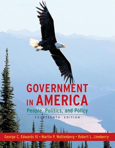 Government in America: People, Politics, and Policy