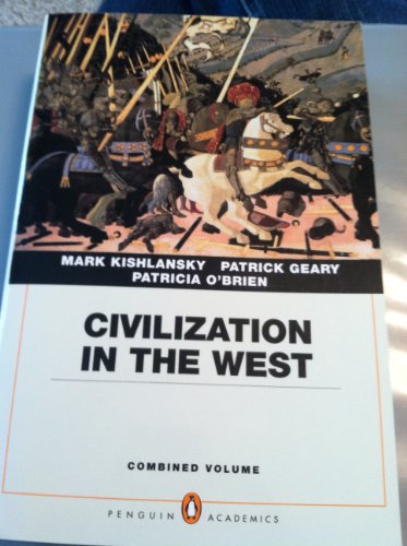 Civilization in the West, Penguin Academic Edition, Combined Volume
