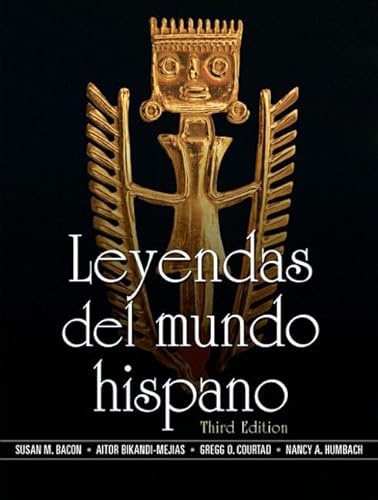 Leyendas del mundo hispano (3rd Edition) (Spanish Edition)
