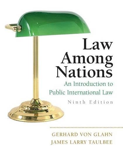 Law Among Nations: An Introduction to Public International Law (9th Edition)