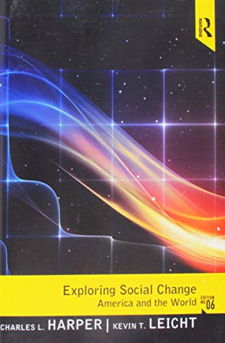 Exploring Social Change: America and the World (6th Edition)