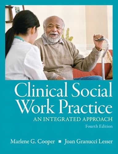Clinical Social Work Practice: An Integrated Approach (4th Edition)