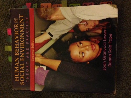 Human Behavior and the Social Environment: Theory and Practice