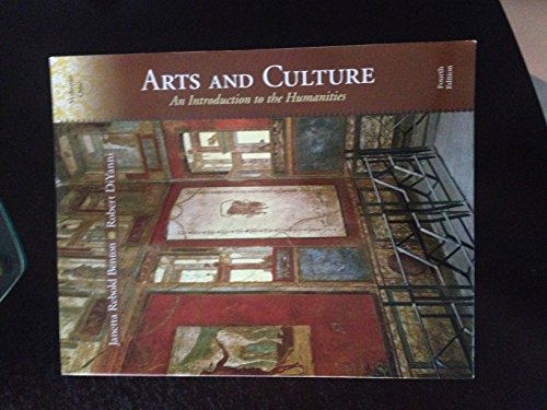 Arts and Culture: An Introduction to the Humanities, Volume 1