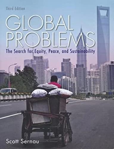 Global Problems: The Search for Equity, Peace, and Sustainability (3rd Edition)