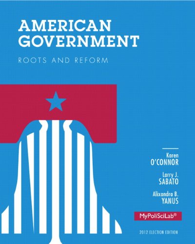 American Government: Roots and Reform