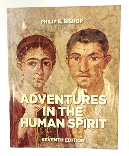 Adventures in the Human Spirit (7th Edition)
