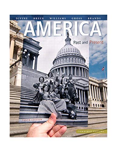 America: Past and Present, Combined Volume (10th Edition)