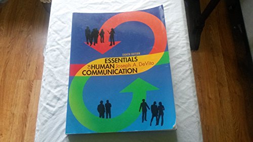 Essentials of Human Communication (8th Edition)