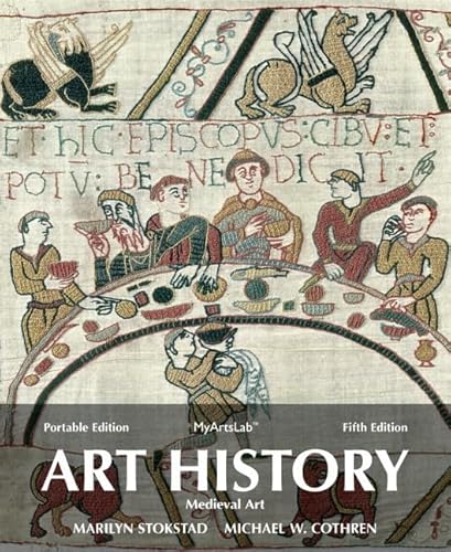 Art History Portable, Book 2: Medieval Art Plus NEW MyLab Arts with eText -- Access Card Package (5th Edition)