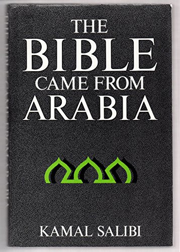 Bible Came Frm Arabia