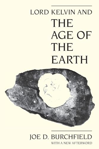 Lord Kelvin and the Age of the Earth