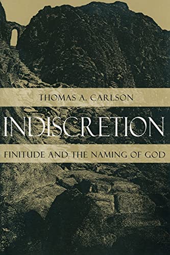 Indiscretion: Finitude and the Naming of God (Religion and Postmodernism)