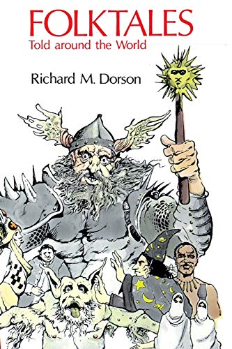 Folktales Told Around the World: Told Around the World