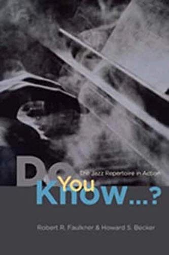 Do You Know...?": The Jazz Repertoire in Action