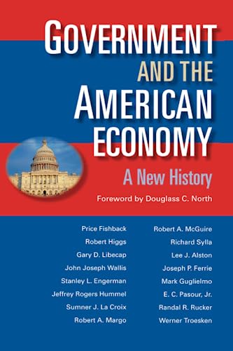 Government and the American Economy: A New History