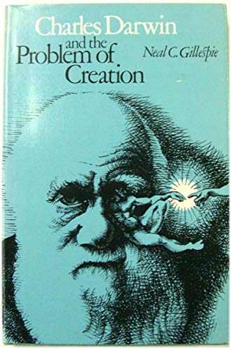 Charles Darwin and the Problem of Creation
