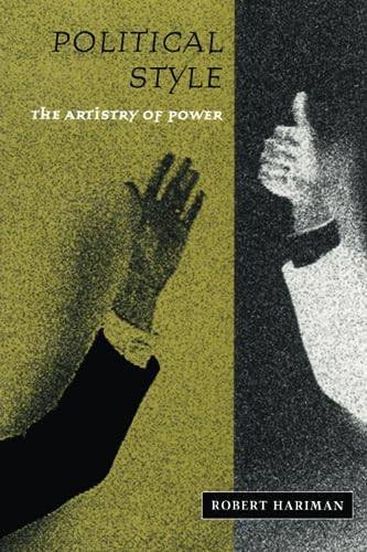 Political Style: The Artistry of Power (New Practices of Inquiry (Paperback))