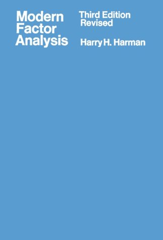 Modern Factor Analysis