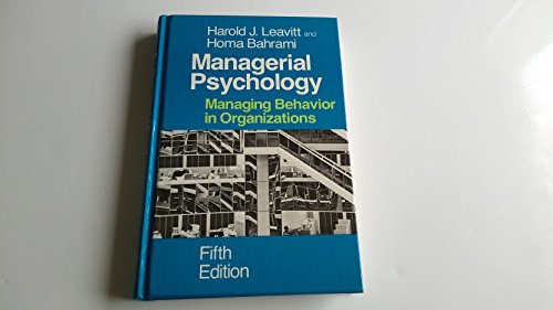 Managerial Psychology: Managing Behavior in Organizations