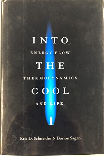 Into the Cool: Energy Flow, Thermodynamics, and Life