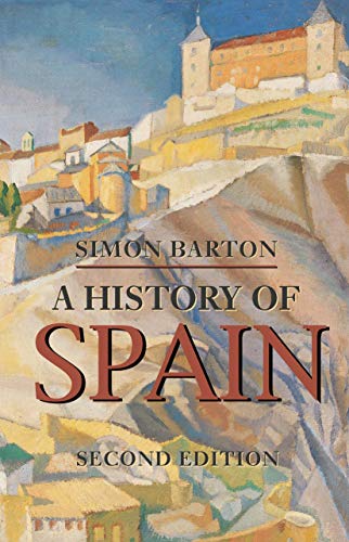 A History of Spain (Macmillan Essential Histories)