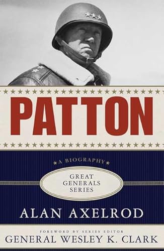 Patton: A Biography (Great Generals)