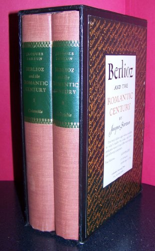 Berlioz and the romantic century