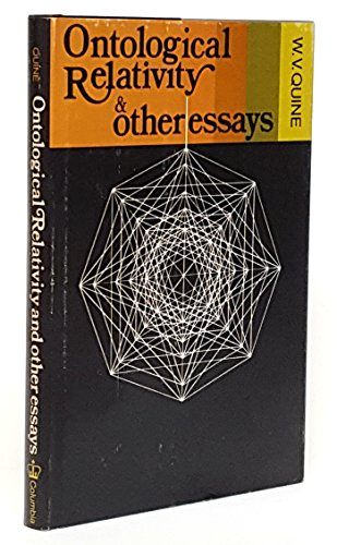Ontological Relativity,: And Other Essays, (East Central European Studies of Columbia University)