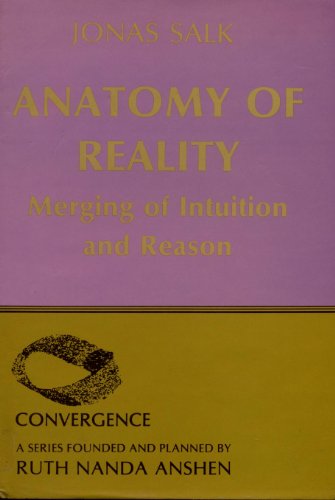 Anatomy of Reality: Merging of Intuition and Reason