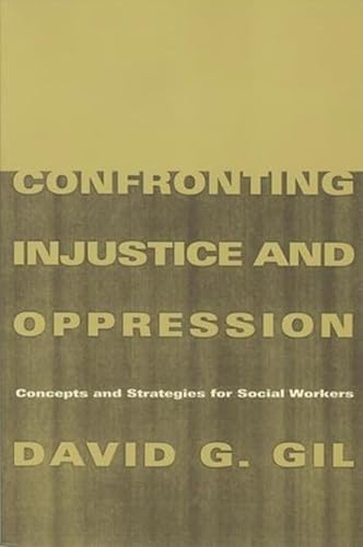 Confronting Injustice and Oppression