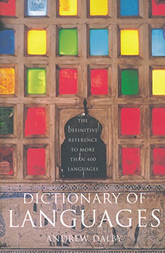 Dictionary of Languages: The Definitive Reference to More than 400 Languages