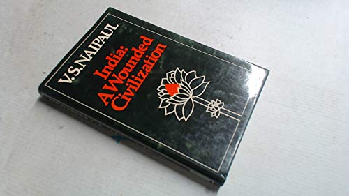 India: A wounded civilization