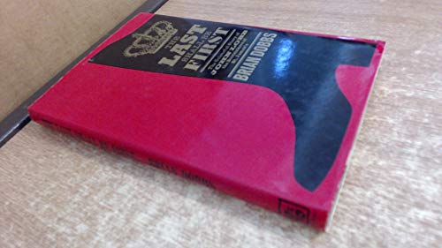The last shall be first: the colourful story of John Lobb the Bootmakers of St. James's