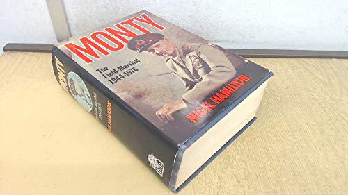 Monty: The Field-Marshal 1944-1976