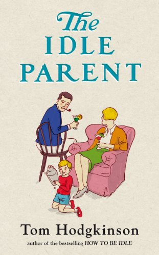 Idle Parent,The