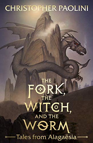 Fork, the Witch, and the Worm: Tales From Alagaesia Volume 1: Eragon (the inheritance Cycle)